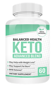 Balanced Health Keto - 60 Count - Keto Diet - Limited Stock